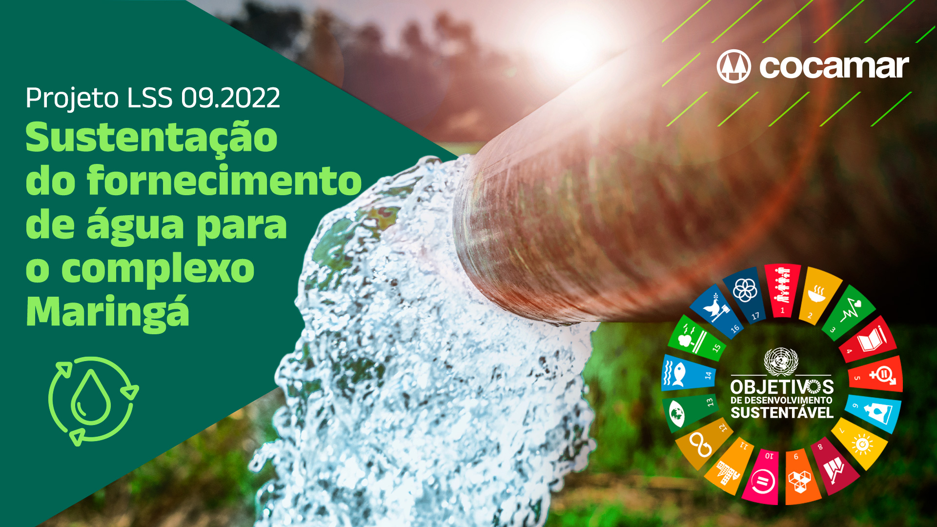 LSS 09.2022 ? Sustenta&ccedil;&atilde;o do fornecimento de &aacute;gua para o complexo Maring&aacute;